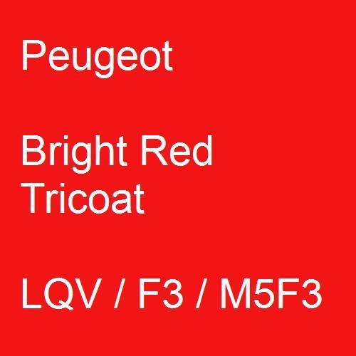 Peugeot, Bright Red Tricoat, LQV / F3 / M5F3.